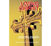 Living Christ 6 Discipleship