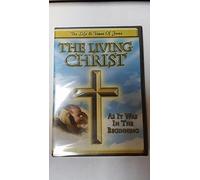 Living Christ As It Was in the
