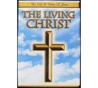 Living Christ - Living Christ