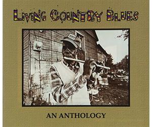 Living Country Blues: An Anthology
