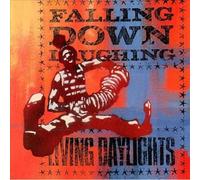 Living Daylights - Falling Down Laughing