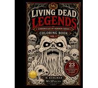 Living Dead Legends ~ Vol. 1: My3Pieces Studio ~ Chronicles of Horror Series
