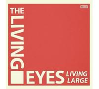 Living Eyes - Living Large