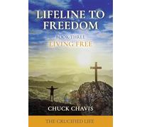 Living Free: The Crucified Life