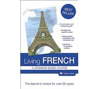 Living French: A Grammar-based Course: 7th edition