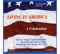 Living in America: A Celebration, Vol. 4 (Ann Ruckert Presents)