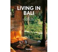 Living in Bali. 40th. Ediz. italiana, spagnola e portoghese