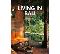 Living in Bali. 45th Ed. Ediz. inglese, francese e tedesca