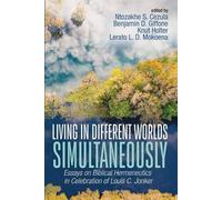 Living in Different Worlds Simultaneously (Tascabile)