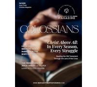 Living in Light of the Cross Magazine - 3rd Edition (Fall 2025)