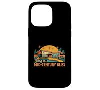 Living in Mid Century Bliss MCM House Design Custodia per iPhone 14 Pro Max