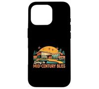 Living in Mid Century Bliss MCM House Design Custodia per iPhone 16 Pro