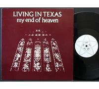 LIVING IN TEXAS - my end of heaven