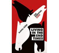 Slavoj Zizek Living in the End Times (Tascabile) Essential Zizek
