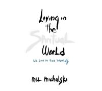 Living in the Spiritual World