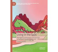 Living in the Split: The Agency of Armenia and Georgia In-between Russia and the Eu