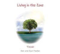 Living in the Zone - Think - Fiedler Dan And Suzi