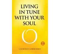 Living In Tune With Your Soul