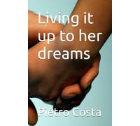 Living it up to her dreams