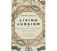 Wayne Rabbi. Dosic Living Judaism (Tascabile)