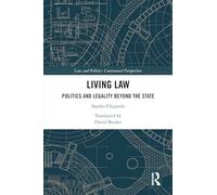 Living Law: Politics and Legality Beyond the State