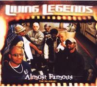 Living Legends - Almost Famous
