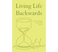 Living Life Backwards: The Continuing Story of the Two Js: 2