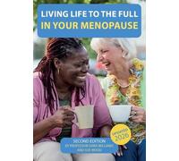 Living life to the full in your menopause