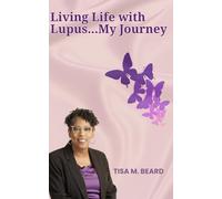 Living Life With Lupus...My Journey