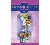 Living Liturgy™ for Music Ministers: Year a 2026