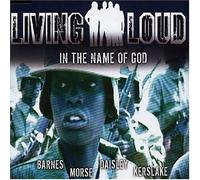 Living Loud - In the Name of God - Ecd