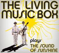 Living Music Box,the - Plays the Sound of Sunshine