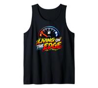 Living on The Edge Empty Fuel Gauge Funny Driving Canotta