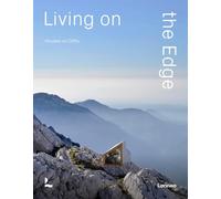 Living On The Edge: Houses on Cliffs by Toromanoff, Agata