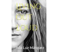 Living out loud