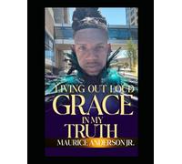 LIVING OUT LOUD: GRACE IN MY TRUTH