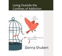 Living Outside The Confines Of Addiction