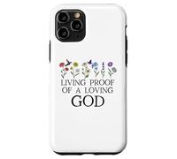 Living Proof of a Loving God Quote Christian Jesus Loves You Custodia per iPhone 11 Pro