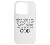 Living Proof of a Loving God Quote Christian Jesus Loves You Custodia per iPhone 14 Pro
