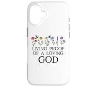Living Proof of a Loving God Quote Christian Jesus Loves You Custodia per iPhone 16