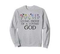 Living Proof of a Loving God Quote Christian Jesus Loves You Felpa