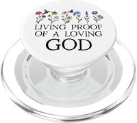Living Proof of a Loving God Quote Christian Jesus Loves You PopSockets PopGrip per MagSafe