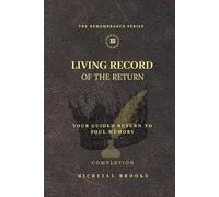 Living Record of the Return: Your Guided Return to Soul Memory