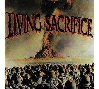 Living Sacrifice - Living Sacrifice (30th Anniversary Edition)