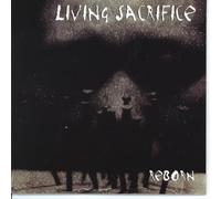 Living Sacrifice - Reborn