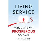 Melissa Ford Living Service (Tascabile)