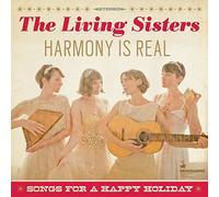 The Living Sisters Harmony Is Real: Songs for a Happy Holiday (Vinyl LP)