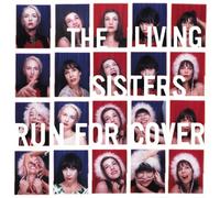 Living Sisters - Run For Cover
