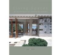 Living Spaces: The Architecture Of Fred Hollingsworth