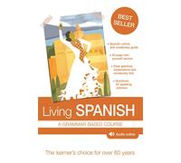 Living Spanish: A Grammar-Based Course: 5th edition